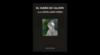 El sueño de Caliope de Juan Castellanos (Madrid 20-10-2012)